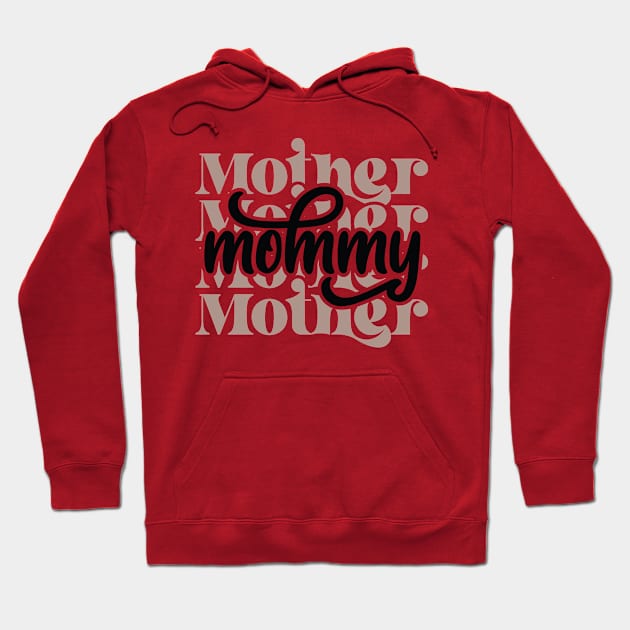 Mommy- Mothers Day Gift Hoodie by Chahrazad's Treasures